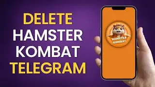 How to Delete Hamster Kombat on Telegram on iPhone | ONE STOP SOLUTION