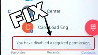You have disabled a required permission FIX All INFINIX DEVICES Call FIX
