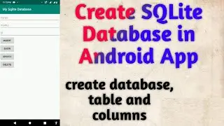 How to create SQLite Database | Android Programming