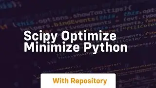 Scipy optimize minimize python