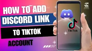 How To Add Discord Link To TikTok Account | Get Discord link in TikTok Bio