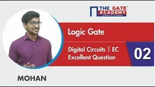 Logic Gates | 02 | Digital Circuits | Excellent Question - GATE Sol | ECE