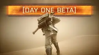 ► DAY ONE BETA! - Battlefield 1