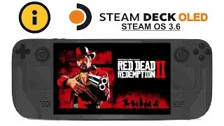 Red Dead Redemption 2 on Steam Deck OLED with Steam OS 3.6