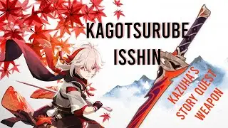 Kagotsurube Isshin Cursed Sword - Genshin Quick Guide