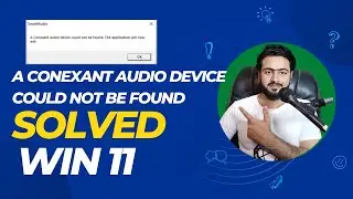 A Conexant audio device could not be found. The application will now exit 2022 |  TechPointPk