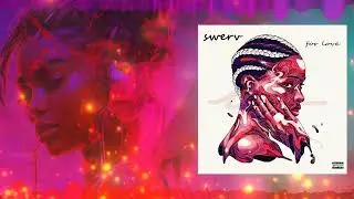 Swerv - For Love (2019) FULL ALBUM [ R&B / R'n'B / Hip-Hop ]