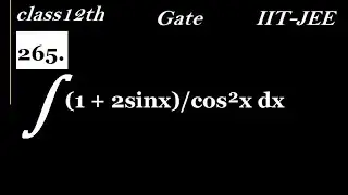 Evaluate the integral : ∫ (1 + 2sinx)/cos²x dx