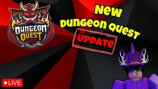 (🔴Live) New Dungeon Quest update!! - Playing with viewers