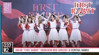 220226 BNK48 - First Rabbit @ BNK48 First Rabbit Roadshow Mini Concert [Overall Stage 4K 60p]