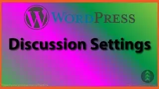 WordPress Discussion Settings