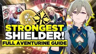 HE'S AMAZING! Ultimate Aventurine Guide! Best Builds, Light Cones, and Teams! Honkai Star Rail