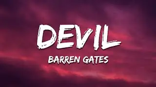 Barren Gates -Devil (Lyrics)