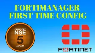 NSE5-09: FortiManager First Time Configuration