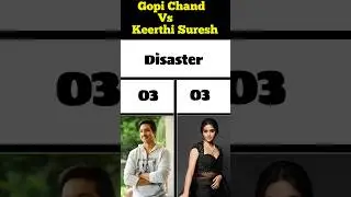 Gopi Chand vs Keerthi Suresh all blockbuster & flop movie list #gopichand#vs#keerthysuresh#tollywood