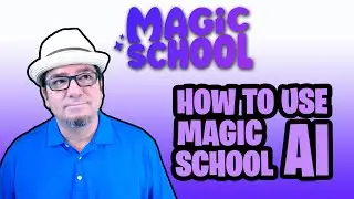 How to Use Magic School AI - Generative AI