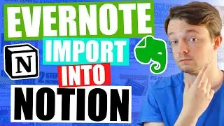 Notion EVERNOTE INTEGRATION Walkthrough