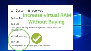 How To Increase Virtual Memory In Windows 10/11