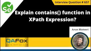 Explain contains() function in XPath Expression (Selenium Interview Question #657)