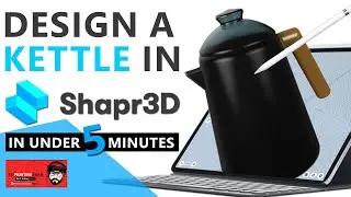 How to model a kettle | Shapr3D Tutorial