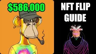 THE ULTIMATE NFT FLIPPING GUIDE 5-10X YOUR MONEY