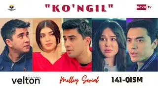 Ko'ngil (o'zbek serial) 141 - qism | Кўнгил (ўзбек сериал) 141 - қисм