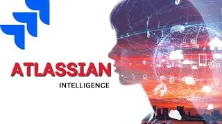 Atlassian's Intelligence to Improve Productivity | Atlassian Cloud | Atlassian Intelligence