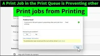 A Print Job in the Print Queue is Preventing Other Print Jobs from Printing - Printer Troubleshooter