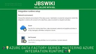 🎥💡Azure Data Factory Series: Mastering Azure Integration Runtime🎥💡