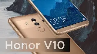 Huawei Honor V10:  The Better SmartPhone Than iPhone X1