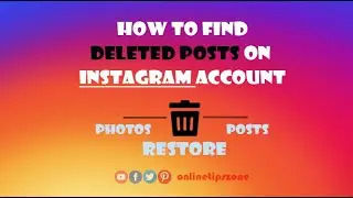 How to find Deleted Instagram Posts