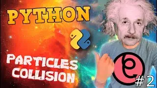 Python physics engine 2020 #2 PARTICLES COLLISION