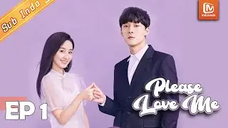 Please Love Me【INDO SUB】丨 EP1丨Yi Han Sombong dan Mendominasi丨MangoTV Indonesia