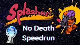 Splasher - No Death Speedrun & Platinum Trophy [PS5]