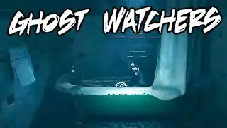 Ghost Watchers - New Ghost Hunting Game! Is this the Scariest? Let's Find Out!