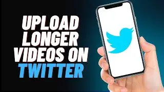 How To Upload Longer Videos On Twitter (EASY)