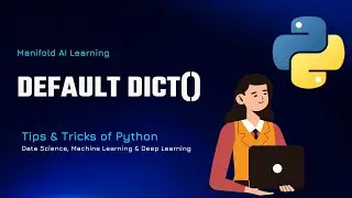 Defaultdict() - An Alternative to Python Dictionary - Tips & Tricks for Data Scientists