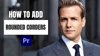 How to Add Rounded Corners in Premiere Pro 2024