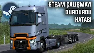 ETS 2 STEAM ÇALIŞMAYI DURDURDU HATASI ÇÖZÜMÜ | 2022
