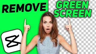 How To Remove Green Screen in CapCut PC