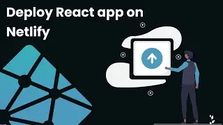 How To Deploy React Application on Netlify with Custom Configuration (Env Variables and Router)