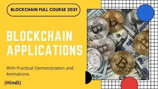 Applications of Blockchain | Blockchain Full Course | Part 4 | Hindi