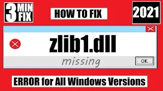 [𝟚𝟘𝟚𝟙] How To Fix zlib1.dll Missing/Not Found Error Windows 10 32 bit/64 bit 🅽🅴🆆