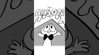 A Stands For Arson 😳 (Animation Meme) #shorts