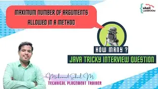 Java Interview Question | How many Arguments are allowed in a method in java | Must Watch Tutorial