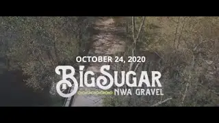 2020 Big Sugar - NWA Gravel Launch