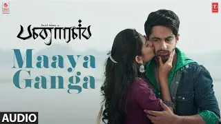 Maaya Ganga Song | Banaras [Tamil] | Zaid Khan | Jayathirtha | B. Ajaneesh Loknath | Armaan Malik