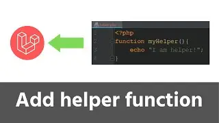 How to add custom helper function in Laravel?