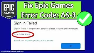 How To Fix Epic Games Error Code AS-3 | Fix Epic Games Sign in Failed AS-3