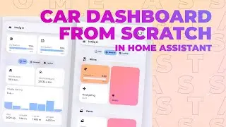 Creating a Car Dashboard from Scratch in Home Assistant